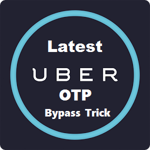 (HOT) Latest Working Uber OTP Bypass Trick 2016