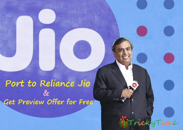 Reliance Jio MNP: Port Other Network Number to Reliance Jio & Get Preview Offer for Free