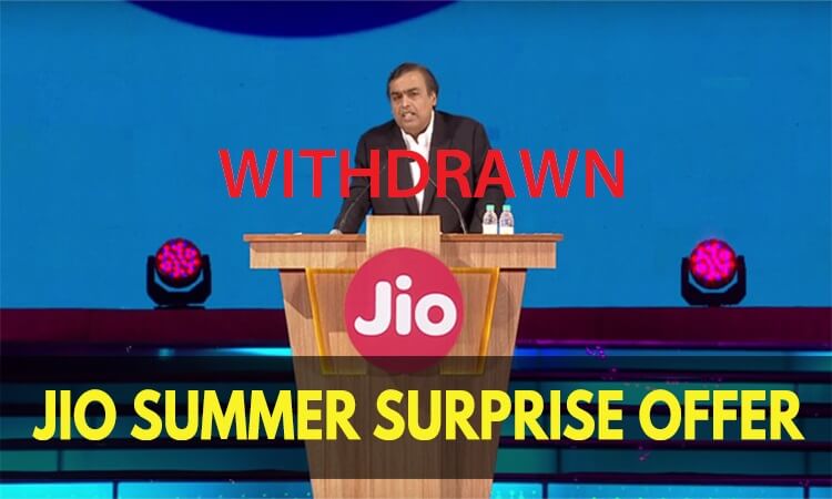 Jio Summer Surprise offer Withdrawn
