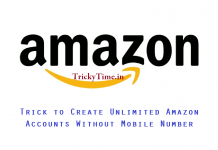 Unlimited Amazon Accounts without Mobile Number Trick