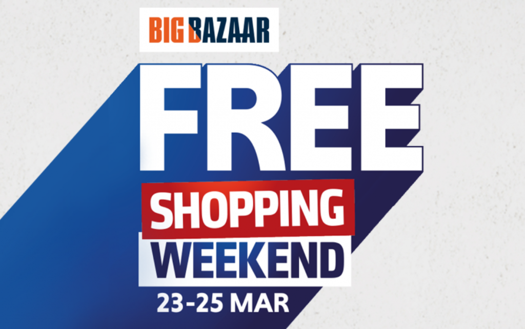 BigBazaar Free Shopping Weekend