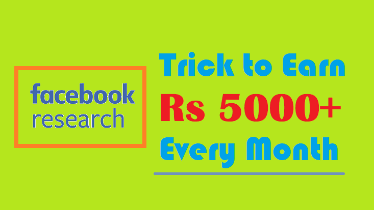 Facebook Research App: Trick to Earn Rs 5000+ Every Month