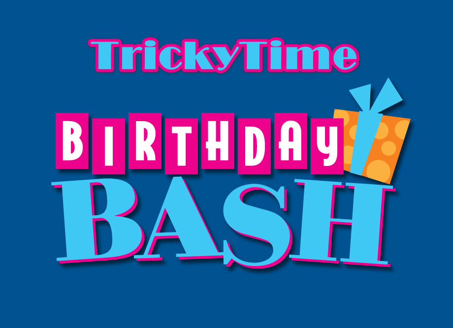TrickyTime 3rd Birthday Bash
